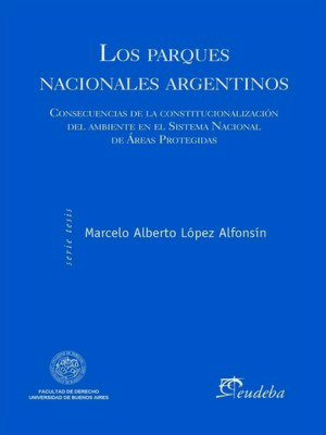 cover image of Los parques nacionales argentinos